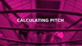 Calculating Pitch