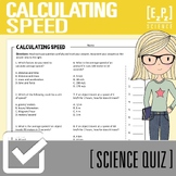 Calculating Speed Quiz | Editable Science Quiz