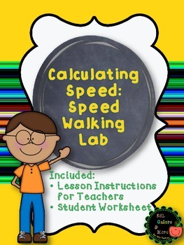 Preview of Calculating Speed: Speed Walking Lab