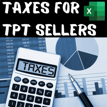 Preview of Taxes for TpT Sellers - Excel Spreadsheet