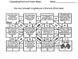 Calculating Work and Power Maze: Physical Science Activity