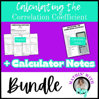 Preview of Calculating the Correlation Coefficient | Calculator Notes + Practice