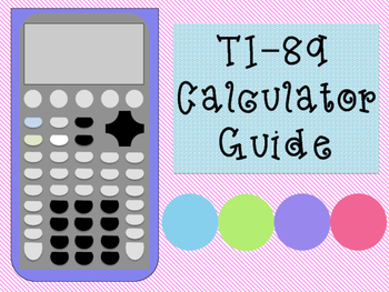 Preview of Calculator Guide: TI-89 {Calculus}