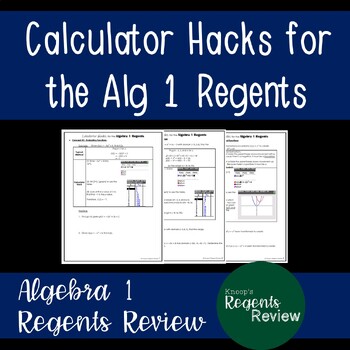 Preview of Calculator Hacks for the Algebra 1 Regents Exam