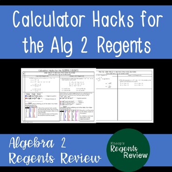 Preview of Calculator Hacks for the Algebra 2 Regents