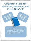 Calculator Steps for Finding Minimums, Maximums and Zeros BUNDLE