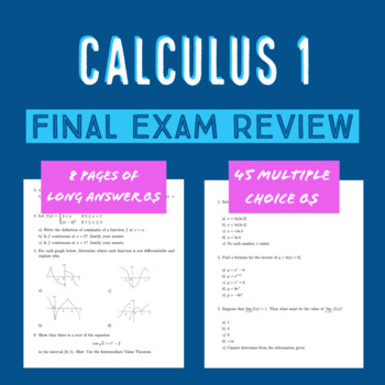Preview of Calculus 1 Final Exam Questions (8 Pages of Long Answer Qs + 45 MCQs) + KEY