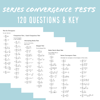 Preview of Calculus 2 - 120 Series Convergence Test Questions for Infinite Series Exam Bank