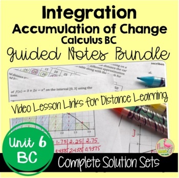Preview of Calculus Integration Guided Notes with Video Lessons (BC Version - Unit 6)
