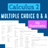 Calculus 2 Final Exam / Review / Test : 30 Multiple Choice Q&A