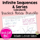 Infinite Sequences and Series Guided Notes (BC Calculus - 