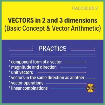 Preview of Vectors in 2 & 3 D (Basic Concepts & Vector Arithmetic) - Practice (+ Solutions)