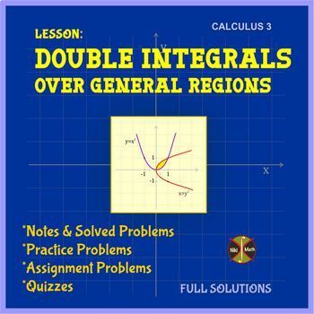 Preview of Multivariable Calculus / Calculus 3: DOUBLE INTEGRALS over General Regions