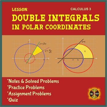 Preview of Calculus 3 / Multivariable Calculus - DOUBLE INTEGRALS in Polar Coordinates