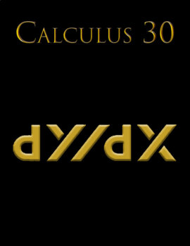 Preview of Calculus 30 - Full Course (Teacher notes, Student blanks, printables)