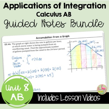 Preview of Applications of Integration Guided Notes (AB Version - Unit 8) Distance Learning