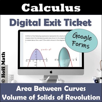 Preview of Calculus Area and Volumes DIGITAL EXIT TICKET