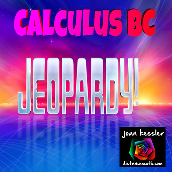 Preview of Calculus BC Jeopardy™ Style Game Review Fun