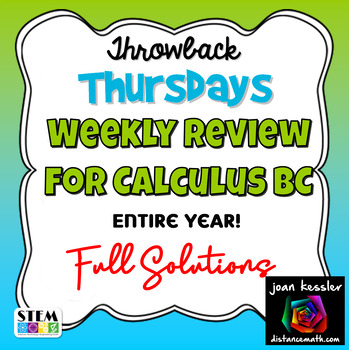 Preview of Calculus BC Year Long Weekly Spiral Review -  Fun Theme
