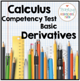 Calculus Competency Test - Basic Derivatives