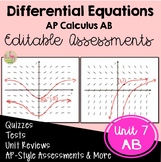 Differential Equations Assessments (AB Version - Unit 7)