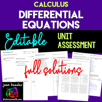 Preview of Calculus Differential Equations Editable Assessment Unit 7