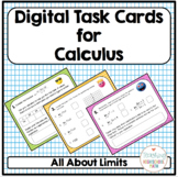 Calculus Digital Task Cards All About Limits