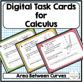 Calculus Digital Task Cards Area Between Curves