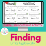 Calculus Finding Limits Algebraically self-checking activity