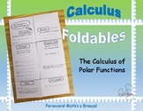 Calculus Foldable 10-1: The Calculus of Polar Functions