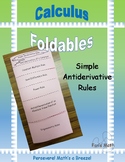 Calculus Foldable 4-1: Simple Antiderivative Rules