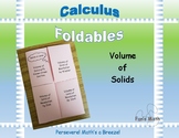 Calculus Foldable 7-1: Volumes of Solids