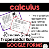 Calculus Google Forms Riemann Sums and Trapezoidal Rule