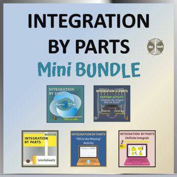 Preview of Calculus: Integration by Parts - Activities MINI BUNDLE