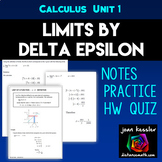 Calculus Limits by Delta Epsilon Notes plus Practice