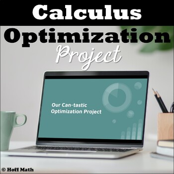 Preview of Calculus Optimization Project | EDITABLE