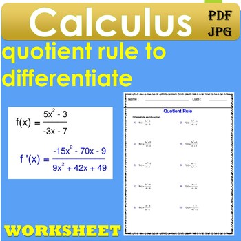 Preview of Calculus - Quotient Rule Worksheets - quotient rule to differentiate functions
