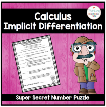 Preview of Calculus Super Secret Number Puzzle Implicit Differentiation