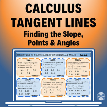 Preview of Calculus Tangent Line-Finding Slope, Points and Angles- 12 Cards Multiple Choice