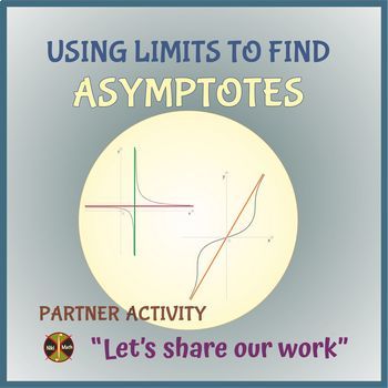 Preview of Using Limits to Find ASYMPTOTES - Partner Activity - Distance Learning