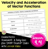 Velocity and Acceleration of Vector Functions (BC Calculus