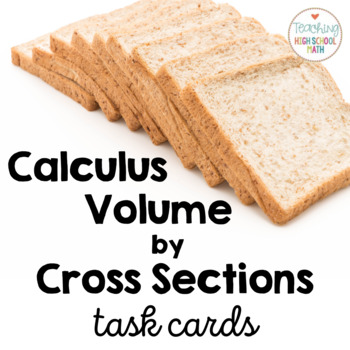 Preview of Calculus Volume by Cross Sections Task Cards with and without QR Codes