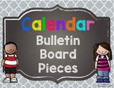 Calendar Bulletin Board Pieces