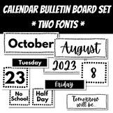 Calendar Bulletin Board Set - Black & White Calendar Set