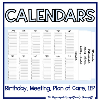 Preview of Calendars: Birthday Calendar IEP Calendar POC Calendar Meeting Calendar