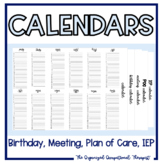 Calendars: Birthday Calendar IEP Calendar POC Calendar Mee
