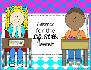 Preview of Calendar Bundle for the Life Skills/Special Education Classroom