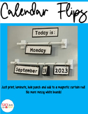 Calendar Flips (Set up your white board with NO mess!)