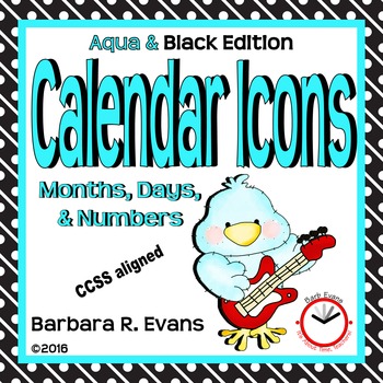 Preview of CALENDAR: Calendar Activities, Calendar Numbers, Decor, Math, Aqua & Black Theme