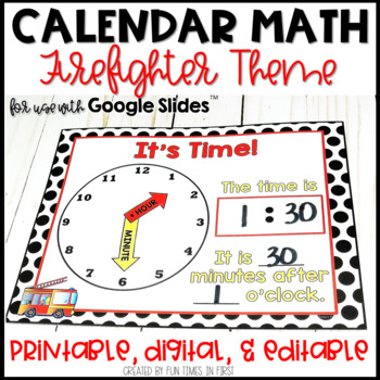 Preview of Calendar Math | Firefighter Décor | Printable and Digital Google Slides™